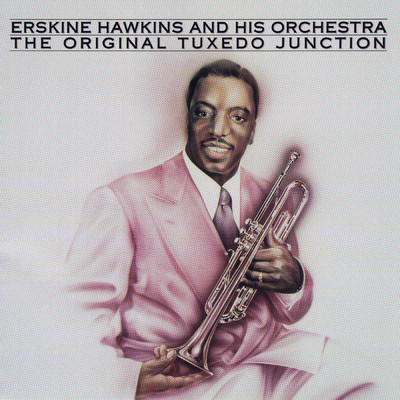 Erskine Hawkins & His Orchestra／Ida James