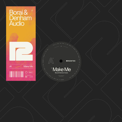 シングル/Make Me (Big Ang's Rave to the Grave Remix)/Borai & Denham Audio