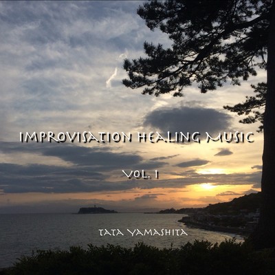Improvisation Healing Music #005/Tata Yamashita