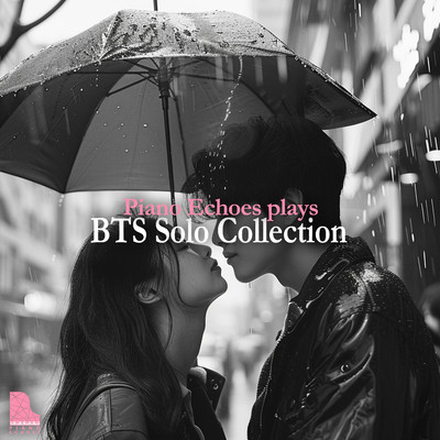 Piano Echoes plays BTS Solo Collection/Piano Echoes