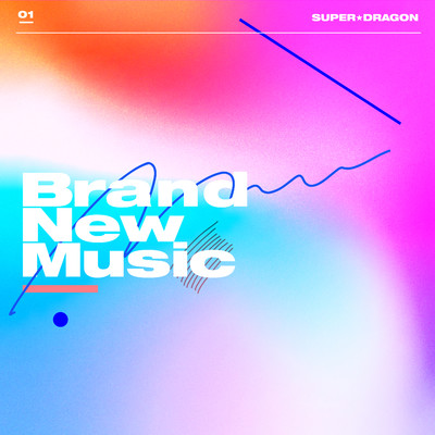 Brand New Music/SUPER★DRAGON