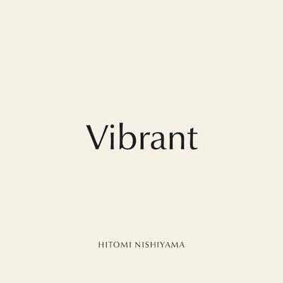 アルバム/Vibrant/西山瞳