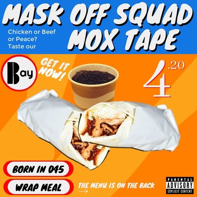アルバム/MOX TAPE/Mask Off Squad