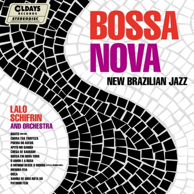 アルバム/ボサ・ノヴァ:ニュー・ブラジリアン・ジャズ/LALO SCHIFRIN
