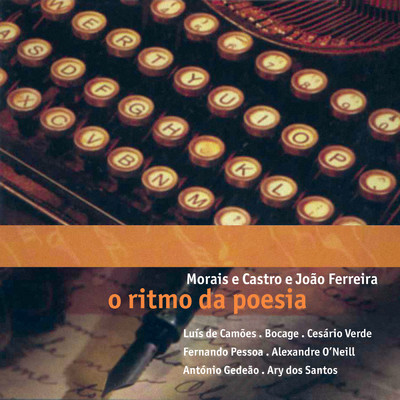 O Ritmo Da Poesia/Morais E Castro／Joao Ferreira
