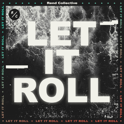 アルバム/Let It Roll/Rend Collective