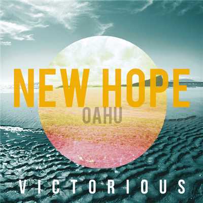 シングル/Above All Things/New Hope Oahu