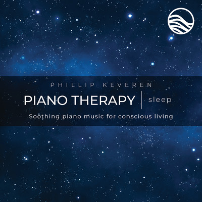アルバム/Piano Therapy Sleep: Soothing Piano Music For Conscious Living/フィリップ・ケバレン