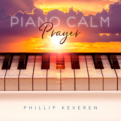 アルバム/Piano Calm Prayer/フィリップ・ケバレン