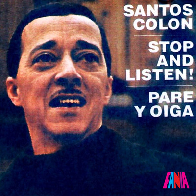 アルバム/Stop And Listen/Santos Colon