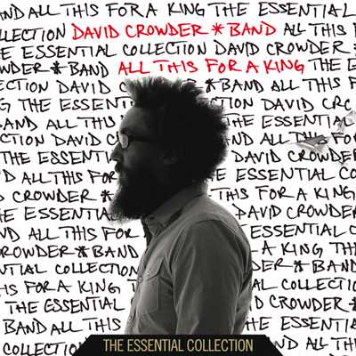 All This For A King: The Essential Collection/デヴィッド・クロウダー・バンド