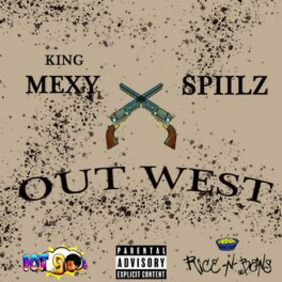 シングル/Outwest (feat. Spillz716)/King Mexy