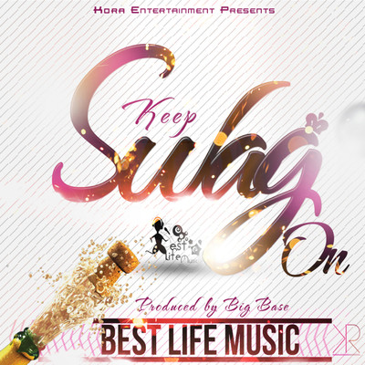 シングル/Keep Swag On (feat. Ashley Diva)/Best Life Music