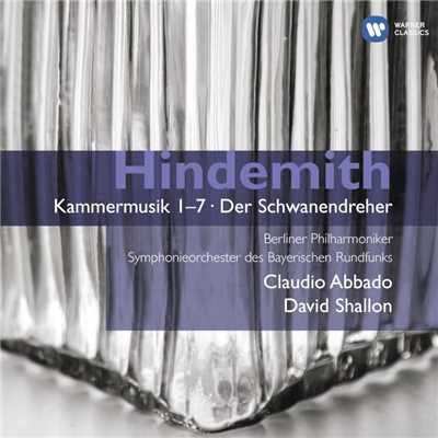 Hindemith: Kammermusik 1-7 & Der Schwanendreher/Claudio Abbado
