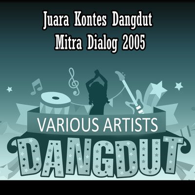 Juara Kontes Dangdut Mitra Dialog, 2005/Various Artists