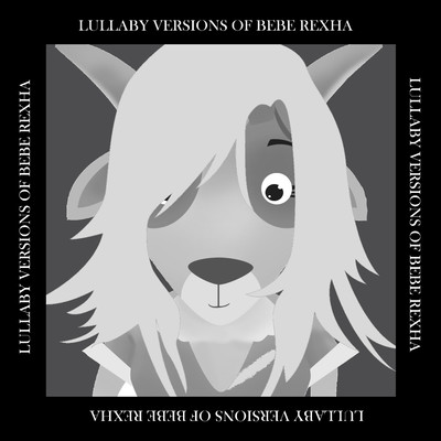 Lullaby Versions of Bebe Rexha/The Cat and Owl