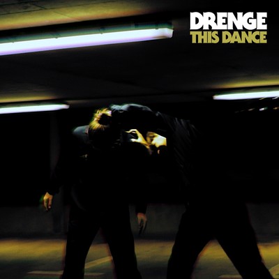 シングル/This Dance/Drenge
