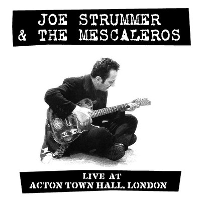 Coma Girl (Live at Acton Town Hall)/Joe Strummer & The Mescaleros