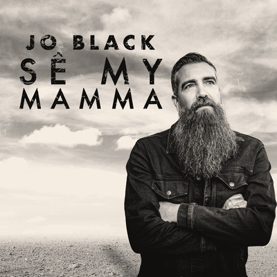 シングル/Se my Mamma/Jo Black