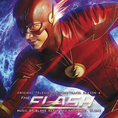 The Flash: Season 4 (Original Television Soundtrack)/Blake Neely & Nathaniel Blume