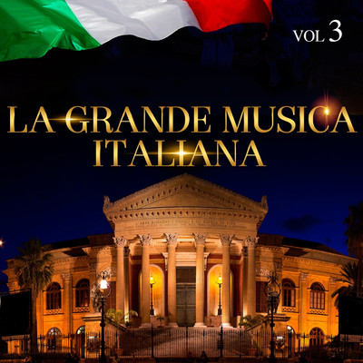La Grande Musica Italiana, Vol. 3/Various Artists