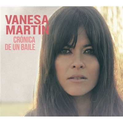 アルバム/Cronica de un baile/Vanesa Martin