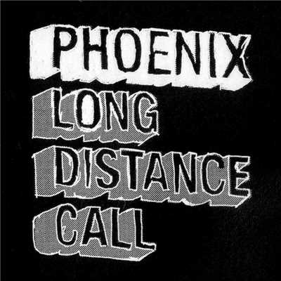 シングル/Long distance call (Sebastien Tellier remix)/Phoenix