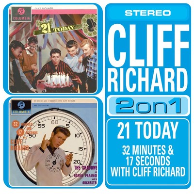 21 Today／32 Minutes And 17 Seconds With Cliff Richard/Cliff Richard & The Shadows