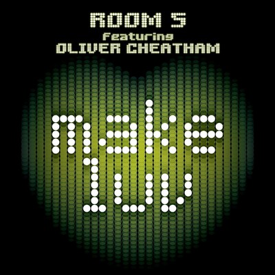 Make Luv/Room 5／Oliver Cheatham