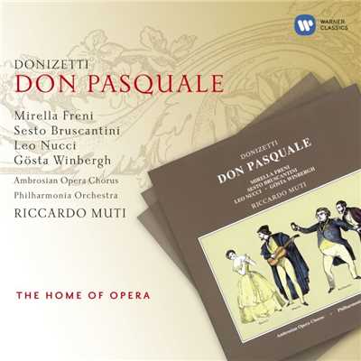 Donizetti: Don Pasquale/Riccardo Muti／Mirella Freni／Sesto Bruscantini／Leo Nucci／Gosta Winbergh