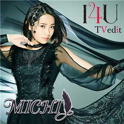 I4U(TV size)/MICHI