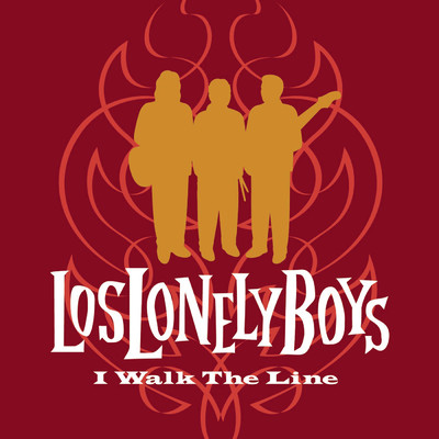 シングル/I Walk The Line (Album Version)/Los Lonely Boys