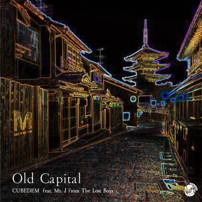 シングル/Old Capital (feat. Mr.J)/CUBEDEM