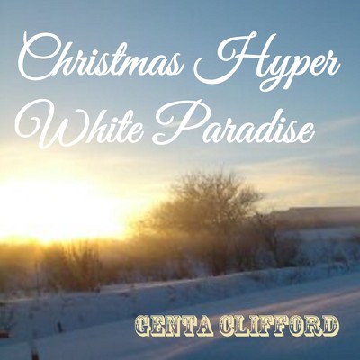 Christmas hyper white paradaise/Genta clifford