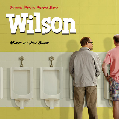 Wilson Awakes (From ”Wilson”／Score)/ジョン・ブライオン