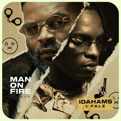 Man On Fire (Remix)/Idahams／Falz