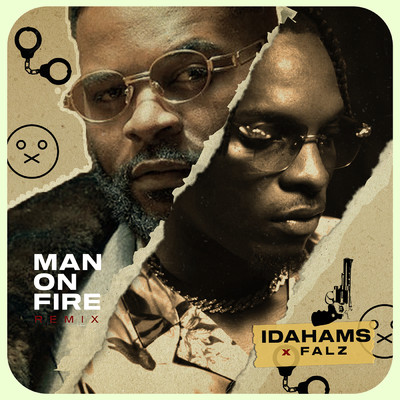 シングル/Man On Fire (Remix)/Idahams／Falz