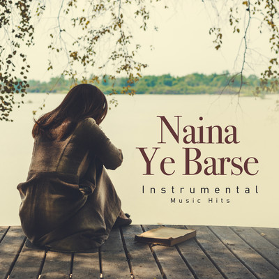 シングル/Naina Ye Barse (From ”Mohabbat” ／ Instrumental Music Hits)/Bappi Lahiri／Shafaat Ali
