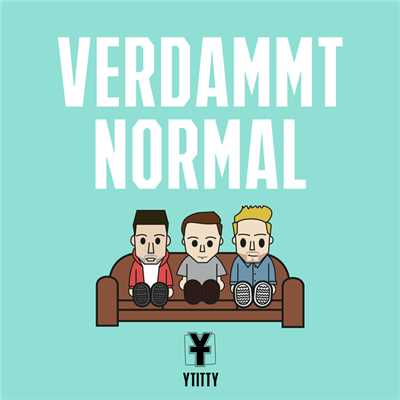 アルバム/Verdammt Normal/Y-Titty