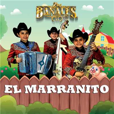 シングル/El Marranito/Los Banales Juniors