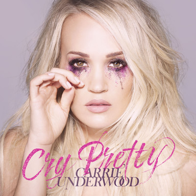 アルバム/Cry Pretty/Carrie Underwood
