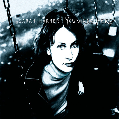 Don't Get Your Back Up/Sarah Harmer