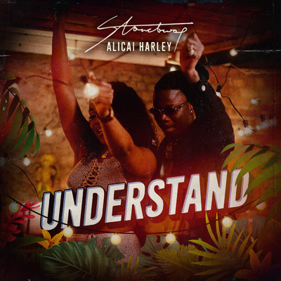 シングル/Understand/Stonebwoy／Alicai Harley
