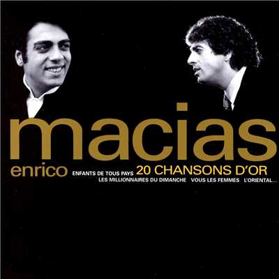 Chanter/Enrico Macias