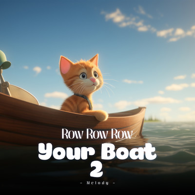 Row Row Row Your Boat 2 (Melody)/LalaTv