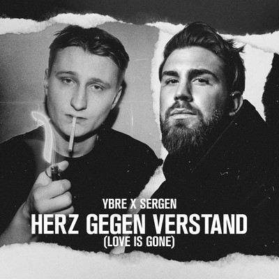 シングル/Herz gegen Verstand (Love Is Gone)/YBRE, Sergen