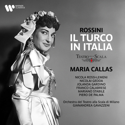 Il turco in Italia, Act 1: ”Voga, voga, a terra, a terra” (Fiorilla, Coro)/Maria Callas