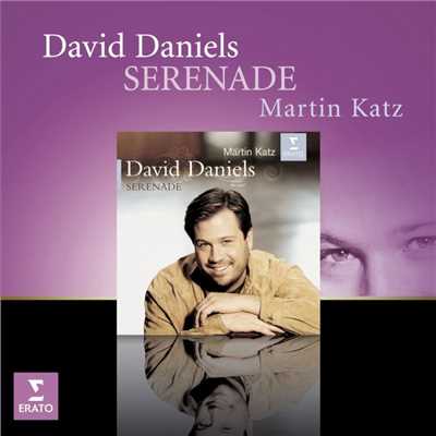 Serenade/David Daniels／Martin Katz