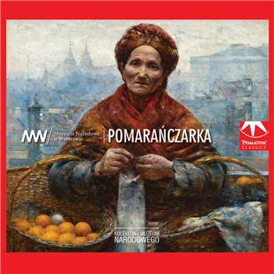 Kokekcja Muzeum Narodowego: Pomaranczarka/Various Artists