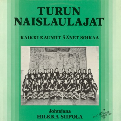 シングル/Kolme kansanlaulua Valkealasta/Turun naislaulajat